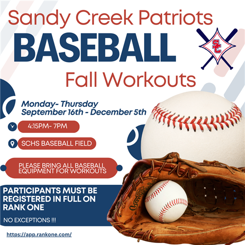Sandy Creek Baseball will begin fall/winter workouts on September 16, at 4:15 on the baseball field.